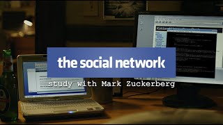 Study with Mark Zuckerberg 💻 The Social Network 🖥️ 𝗣𝗮𝗿𝘁 𝟭 [upl. by Qirat]