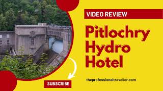 Pitlochry Hydro Hotel Review  My Experience of Staying at This Hotel [upl. by Artema854]