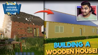 I BUILT A MODERN WOODEN HOUSE  HOUSE BUILDER 4 [upl. by Anaiq]