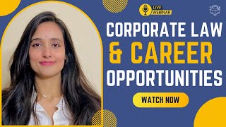 📢 Corporate Law amp Career Opportunities Webinar [upl. by Bevis]