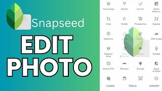 How to Edit Photo in Snapseed 2024 [upl. by Eiramnaej673]