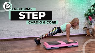 30 Minute Functional Core Strength Step Workout [upl. by Nepean]