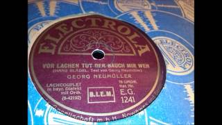 Georg Neumüller Vor Lachen tut der Bauch mir weh  Bayr Humor von 1929 [upl. by Yonina]