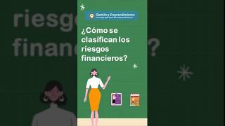 ¿Sabes cómo se clasifican los riesgos financieros eduacionfinanciera finanzas dinero shorts [upl. by Anhoj]