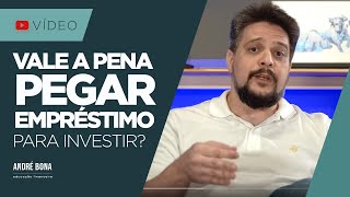 Vale a pena pegar empréstimo para investir [upl. by Llenyaj]