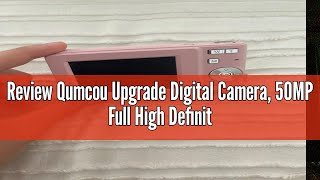 Review Qumcou Upgrade Digital Camera 50MP Full High Definition 1080P Camera with 16x Zoom Anti Shak [upl. by Brucie]