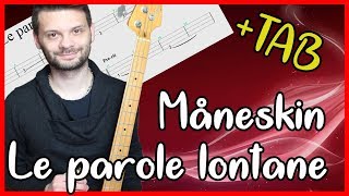 Le parole lontane  Maneskin  Bass cover  TAB [upl. by Ycam]