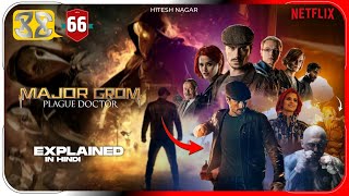 Major Grom Plague Doctor 2021 Film Explained In Hindi  Netflix Movies हिंदी  Hitesh Nagar [upl. by Zawde215]