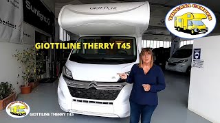 Scopri GIOTTILINE THERRY T45 modello 2023 Gabriella di Toscana Camper lo presenta [upl. by Harrow]