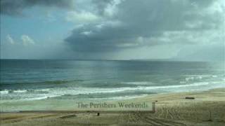 The Perishers Weekends  remix [upl. by Arait]