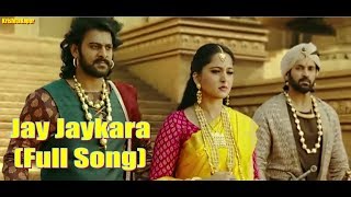 JayJaykara Full Video Song  Baahubali 2 The Conclusion  Prabhas amp Anushka Shetty  Kailash Kher [upl. by Inahs]