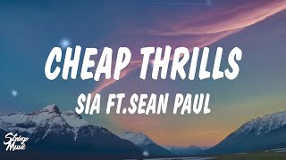 Sia  Cheap Thrills Lyrics ft Sean Paul [upl. by Sharona]