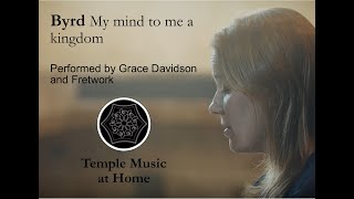 Temple Music at Home Season 2 Grace Davidson and Fretwork  Byrd My mind to me a kingdom is [upl. by Baggs]