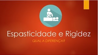 Espasticidade e Rigidez Qual a diferença [upl. by Einnil]