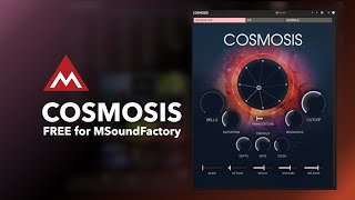 Cosmosis for MSoundFactory Intro [upl. by Carr691]