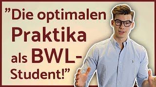 BWLStudium Welche Praktika soll ich machen [upl. by Aitropal]