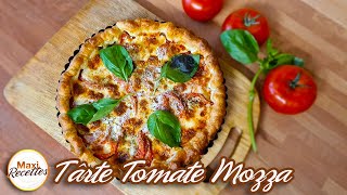 Tarte Tomates Mozzarella Recette Facile et Rapide [upl. by Gavini]