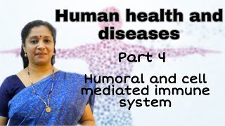 NEET Human Health and Diseases Part4  Cell Mediated and Humoral Immunity [upl. by Ybok667]