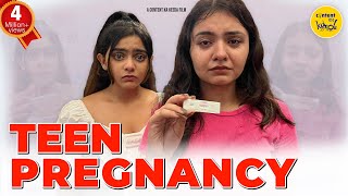 I Am Pregnant Short Film  Teen Pregnancy Hindi Short Movies  Sex Education Content Ka Keeda [upl. by Cordell965]