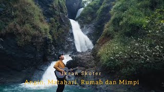 IKSAN SKUTER  ANGIN MATAHARI RUMAH DAN MIMPI OFFICIAL MUSIC VIDEO [upl. by Wilbert]