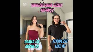 Damla Mı Feride Mi  Damla İse Abone Ol  Feride İse Like At 🧡 [upl. by Ydahs]