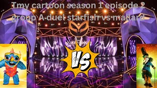 Tmy cartoon season 1 episode 2 group A duel starfish vs mallard [upl. by Emiline16]