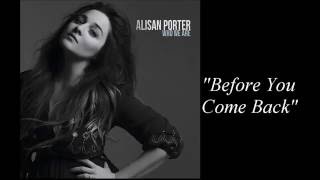 Alisan Porter  Before You Come Back [upl. by Maurita]