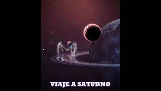 VIAJE A SATURNO [upl. by Gustafson686]