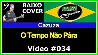 🇧🇷 Cazuza  O Tempo Não Pára  Baixo Cover CBJUNIOR04 [upl. by Genovera410]