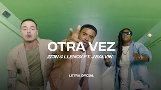 Zion amp Lennox ft J Balvin  Otra Vez Lyric Video  CantoYo [upl. by Ybreh]