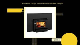 MFP Drolet Escape 1500I Wood Insert With Faceplate [upl. by Oleic]