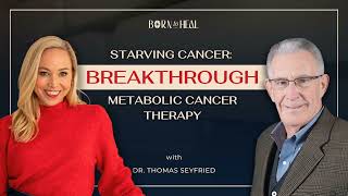 Starving Cancer Breakthrough Metabolic Cancer Therapy with Thomas Seyfried  EP 36 [upl. by Bertram]