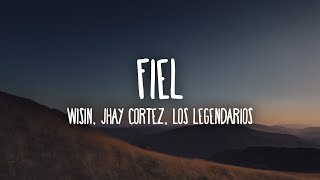 Wisin Jhay Cortez Los Legendarios  Fiel LetraLyrics [upl. by Allehs]