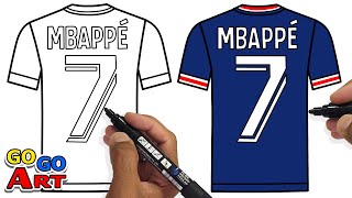 How To Draw MBAPPÉ PSG Shirt 7 [upl. by Eibloc995]