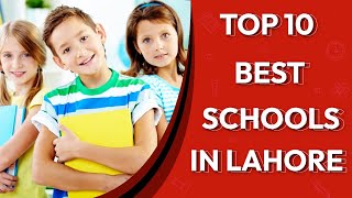 Best Schools in Lahore  Top 10 schools in Lahore 202324  Private Schools in Lahore [upl. by Thisbee]