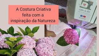 Aula prática A costura criativa feita com a inspiração da Natureza [upl. by Elbart]