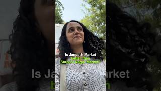 Is Janpath better than Sarojini Market shorts delhi shopping [upl. by Diba728]