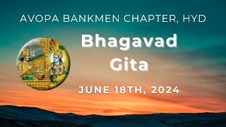 AVOPA BANKMEN Chapter Hyderabad  🌹Bhagavad Gita 🌹 [upl. by Rentschler]