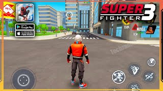 Super Fighter 3 Open City Gameplay Android iOS [upl. by Pisano]