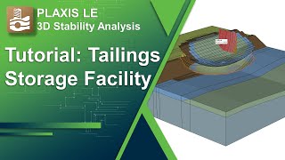 Tutorial 3D Tailings Storage Facility TSF  3D Slope Stability with PLAXIS LE 812 [upl. by Nosreh]