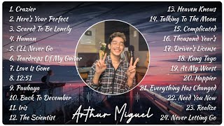 Arthur Miguel  Playlist Compilation 2021  Best Arthur Miguel Cover Songs 💕 [upl. by Demha]