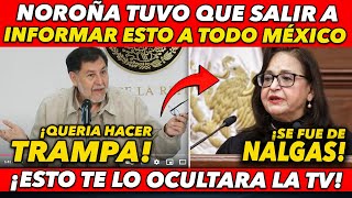 SE ACAB0 NOROÑA ATORA A LA MINISTRA NORMA PIÑA Y LA PONE A SUDAR CON ESTO QUE INFORMO AL PUEBLO [upl. by Karalynn]