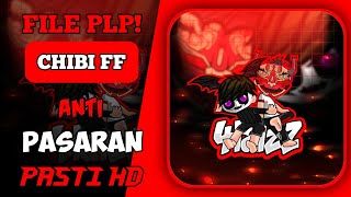 NEW PLP CHIBI BY 4LALZZ KECE NO PASARAN [upl. by Alauqahs664]