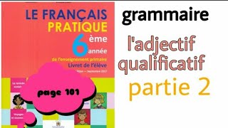 Le français pratique 6éme année primaire p 101 [upl. by Chandra]