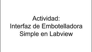 Embotelladora Labview [upl. by Euk]