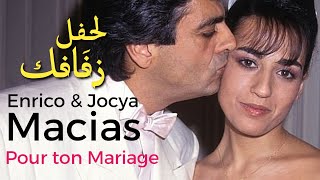 Enrico Macias amp Jocya Macias Pour ton mariage Lyrics Video مترجمة عربي [upl. by Juliane]