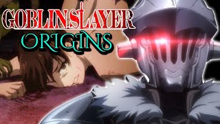 Goblin Slayer Origins  Why he is Obsessed with Killing Goblins and Hides His Real Face  Explained [upl. by Eruot]