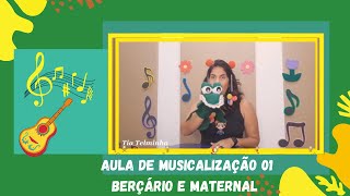 Aula musicalização 1 Berçário e Maternal [upl. by Nalra]