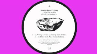 Massimiliano Pagliara  A Wrong Chance Tuff City Kids Remix [upl. by Sixele]