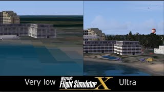 Flight Simulator X Very Low VS Ultra Graphics Comparison Vanilla [upl. by Neibart978]